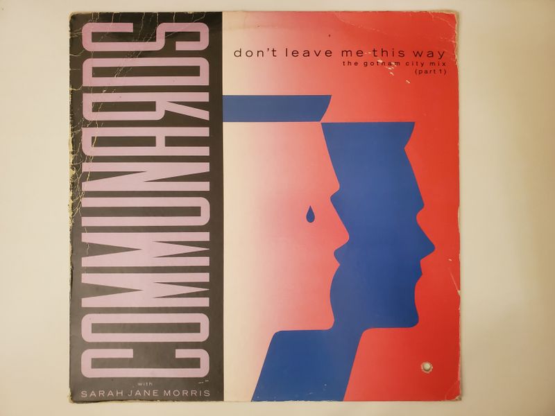 Communards with Sarah Jane Morris Don't Leave Me This Way (The Gotham City Mix, Part 1) vinyl record